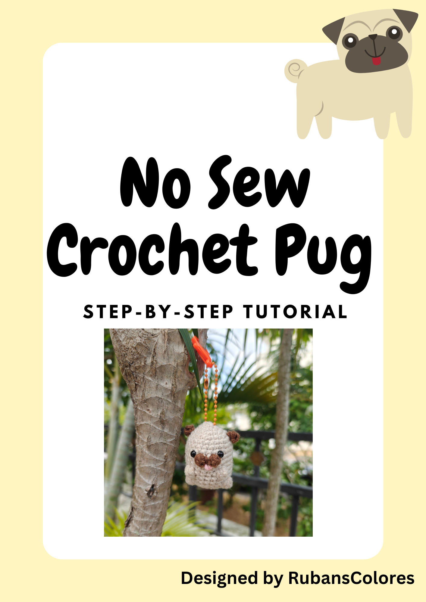 Digital Pattern: No-Sew Pug (Step by step Tutorial)